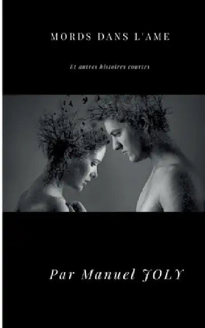 Mords dans l'âme by Joly, Manuel