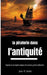 La piraterie dans l'Antiquité: Enquête sur les ancêtres des corsaires, pirates et flibustiers by Sestier, Jules-M