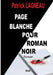 Page blanche pour roman noir by Lagneau, Patrick