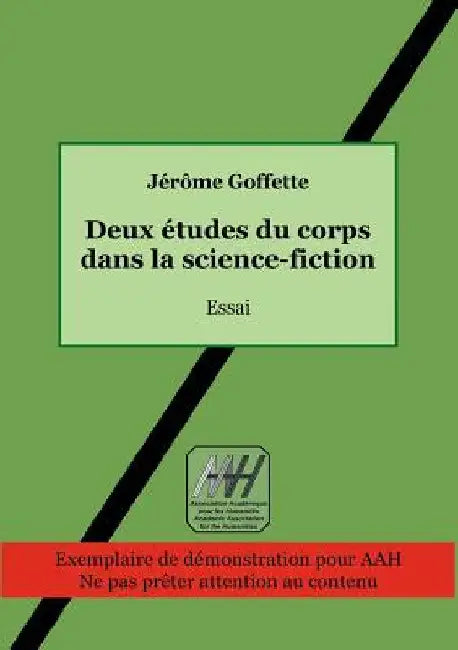 Deux études du corps dans la science-fiction by Goffette, Jérôme