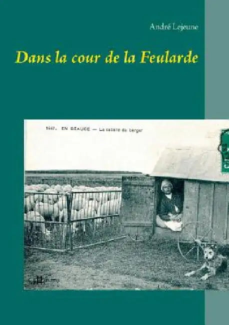 Dans la cour de la Feularde by LeJeune, André
