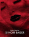 Si Noir Baiser: Roman by Witczak, Richard