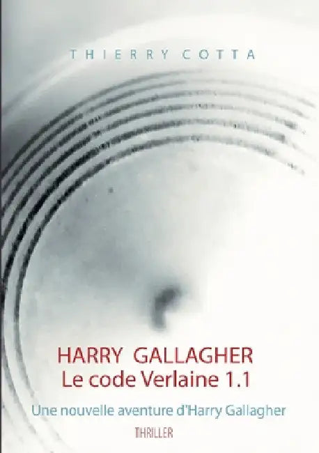 Harry Gallagher, Le code Verlaine 1.1 by Cotta, Thierry