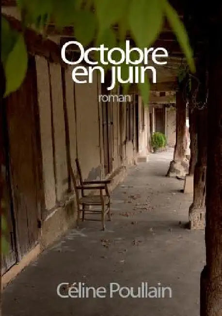 Octobre en juin by Poullain, Céline