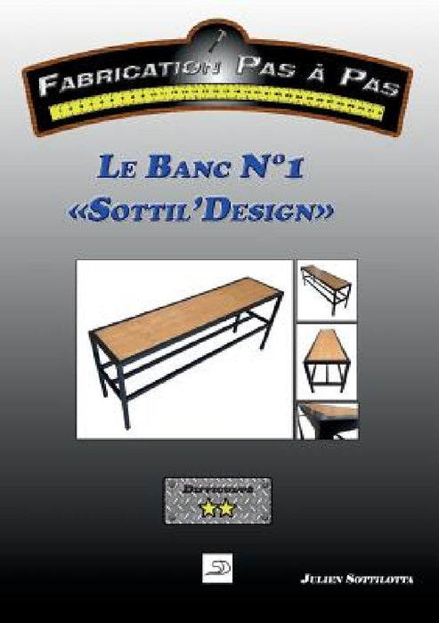 Le Banc N°1 "Sottil'Design" by Julien Sottilotta