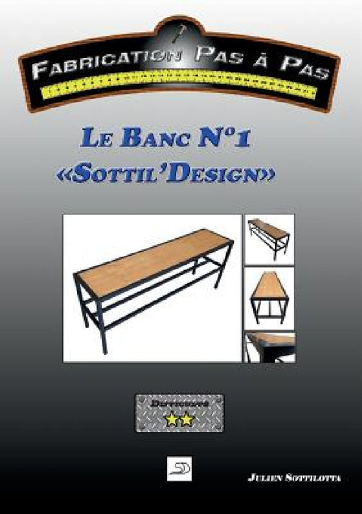 Le Banc N°1 "Sottil'Design" by Julien Sottilotta