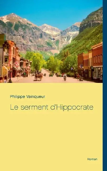 Le serment d'Hippocrate by Vainqueur, Philippe