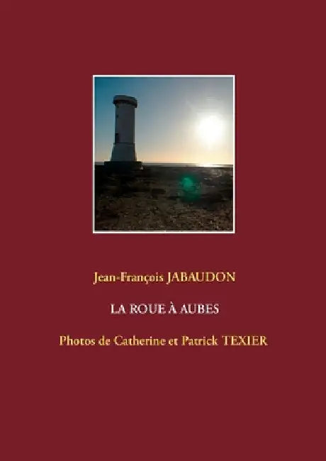 La Roue À Aubes by Jabaudon, Jean-François