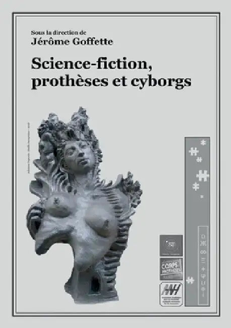 Science-fiction, prothèses et cyborgs by Goffette, Jérôme