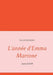 L'année d'Emma Marrone: Journal 2019 by Sansano, Patrick