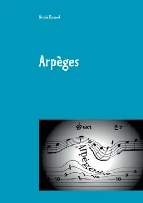 Arpèges by Durand, Nicole