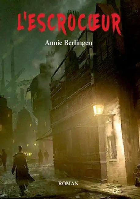 L'escrocoeur by Berlingen, Annie