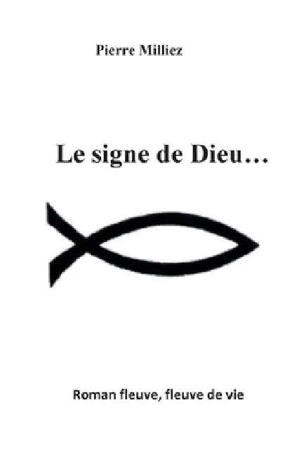 Le signe de Dieu by Milliez, Pierre