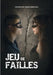 Jeu de Failles by Véronique Videau-Martinez