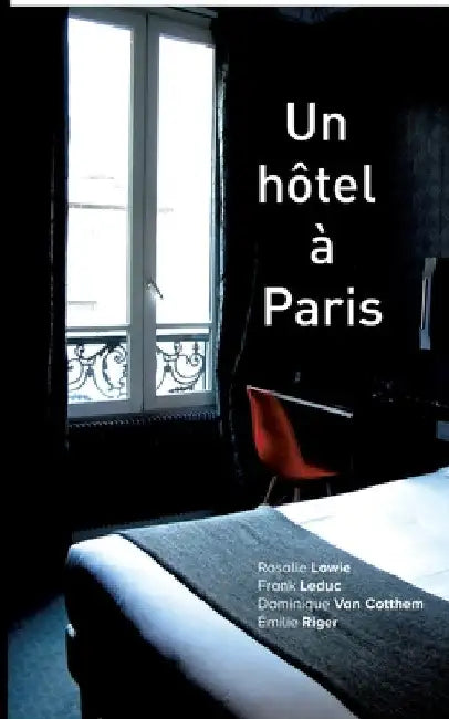 Un hôtel à Paris by Van Cotthem, Dominique
