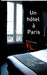 Un hôtel à Paris by Van Cotthem, Dominique