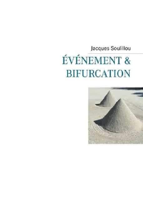 Evénement et bifurcation by Soulillou, Jacques