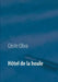 Hôtel de la houle by Oliva, Cécile
