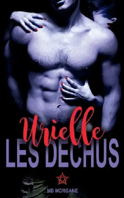 Les déchus - Urielle: Tome 1 by Morgane, Mb