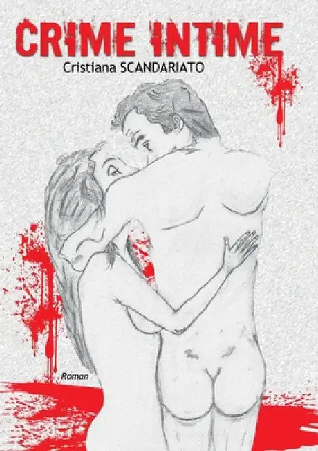 Crime Intime by Scandariato, Cristiana