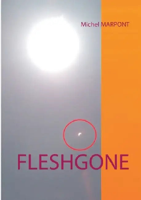 Fleshgone by Marpont, Michel