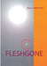 Fleshgone by Marpont, Michel
