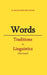 Words: Traditions in Linguistics (revised) by El Mouatamid Ben Rochd