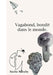 Vagabond, bondit dans le monde by Schuby, Sacha