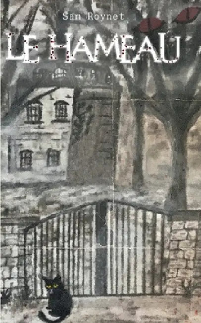 Le hameau by Roynet, Sam