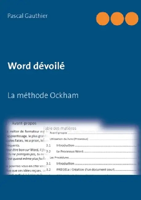 Word dévoilé: La méthode Ockham by Gauthier, Pascal