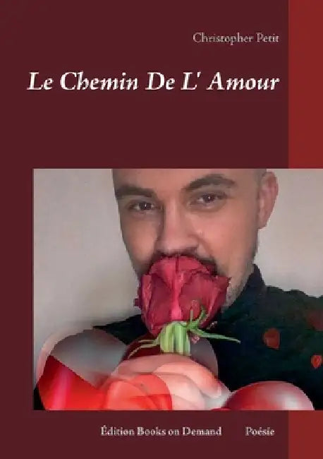 Le Chemin De L' Amour by Petit, Chris