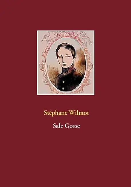 Sale Gosse by Wilmot, Stéphane