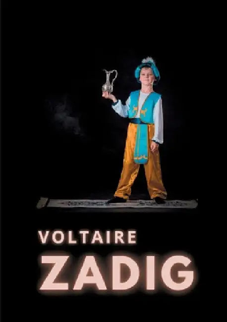 Zadig: ou la destinée by Voltaire