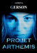Projet ARTHEMIS: Thriller scientifique by Gerson, Agneta