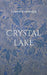 Crystal lake by Sengler, Candice