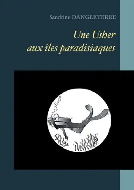 Une Usher aux îles paradisiaques by Sandrine, Dangleterre