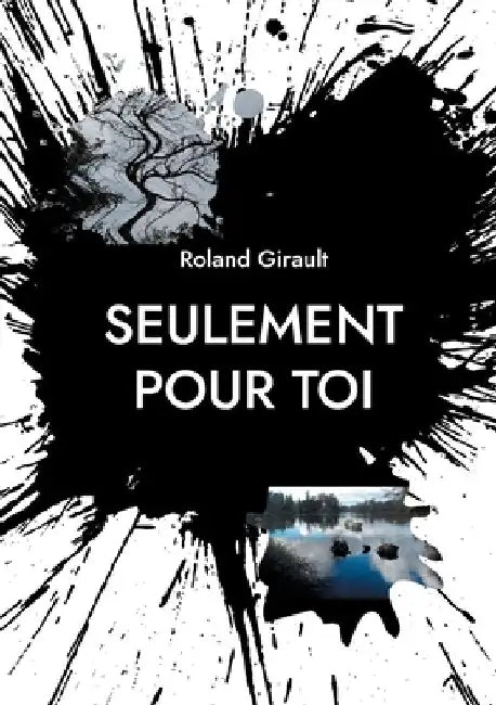 Seulement pour Toi by Girault, Roland