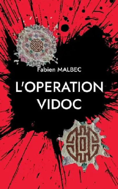 L'Operation Vidoc by Malbec, Fabien