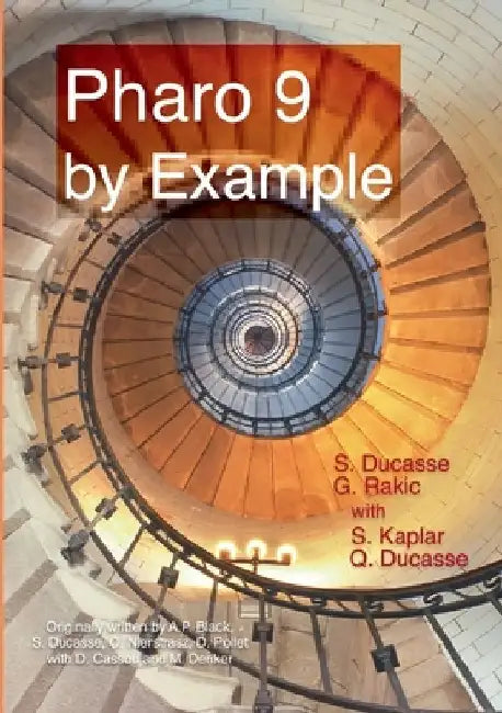 Pharo 9 by example by Stéphane Ducasse