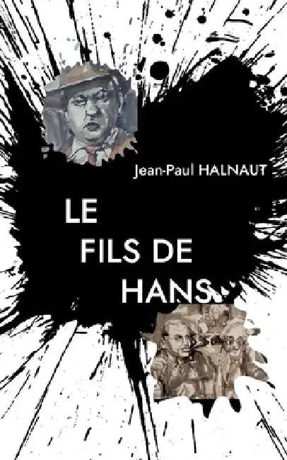 Le Fils de Hans by Halnaut, Jean-Paul