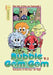 Bubble Gôm Gôm by Cyb