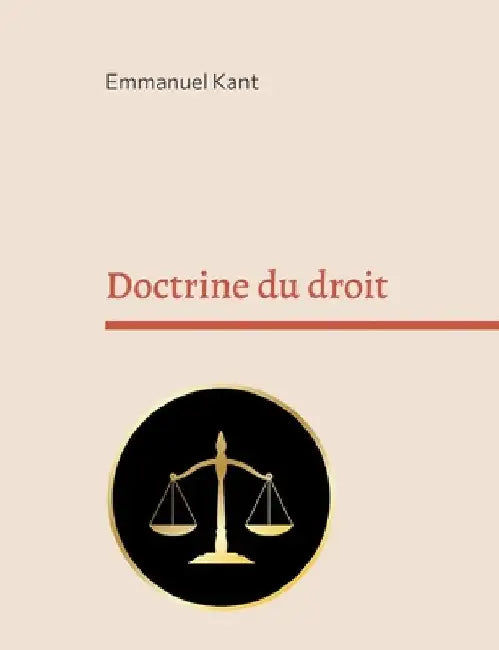 Doctrine du droit by Kant, Emmanuel