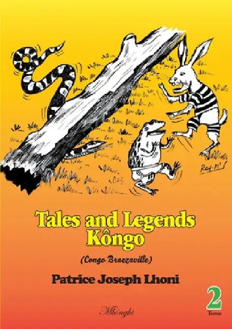 Tales and Legends Kôngo (Congo-Braazzaville) by Lhoni, Patrice Joseph