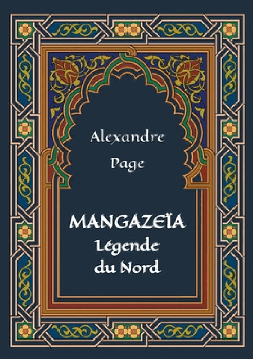 Mangazeïa: légende du Nord: (roman poétique, édition petit format) by Alexandre Page