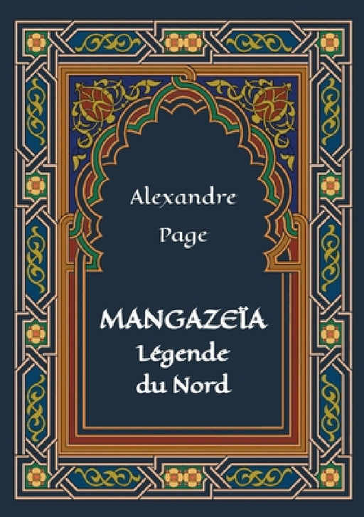 Mangazeïa: légende du Nord: (roman poétique, édition petit format) by Alexandre Page