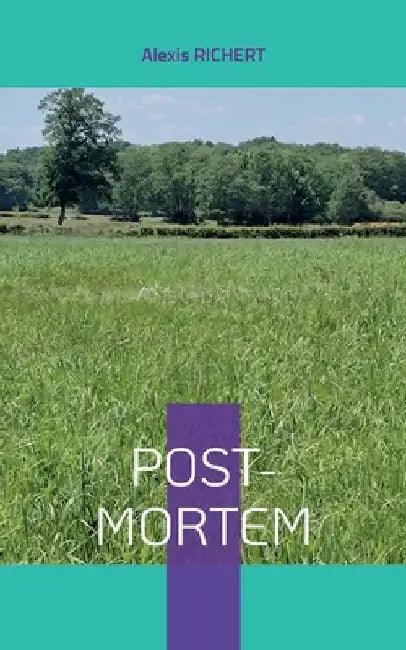 Post-mortem by Richert, Alexis