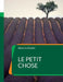 Le Petit Chose: Un roman autobiographique by Daudet, Alphonse