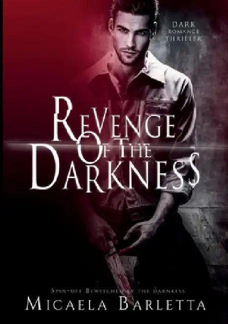 Revenge of the darkness: Spin off by Barletta, Micaela