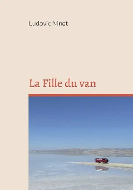 La Fille du van by Ninet, Ludovic