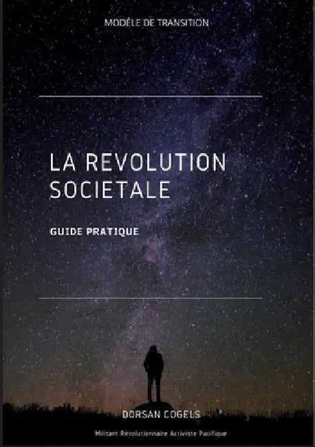 La Révolution Sociétale: Guide Pratique by Cogels, Dorsan